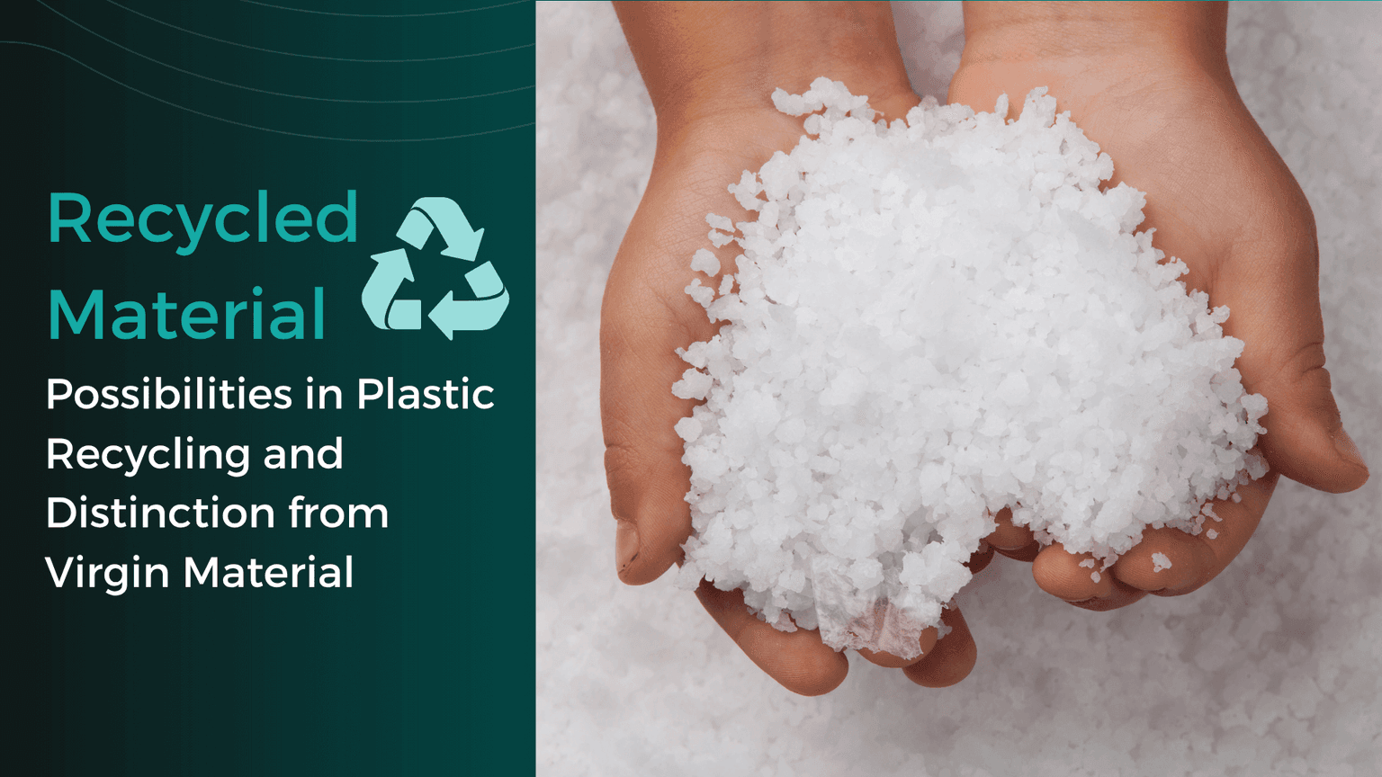 What is Recyclate? Options in Plastic Recycling and Distinction from Virgin Material